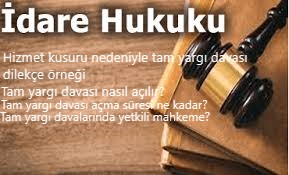 hizmet kusuru tam yargı davası 